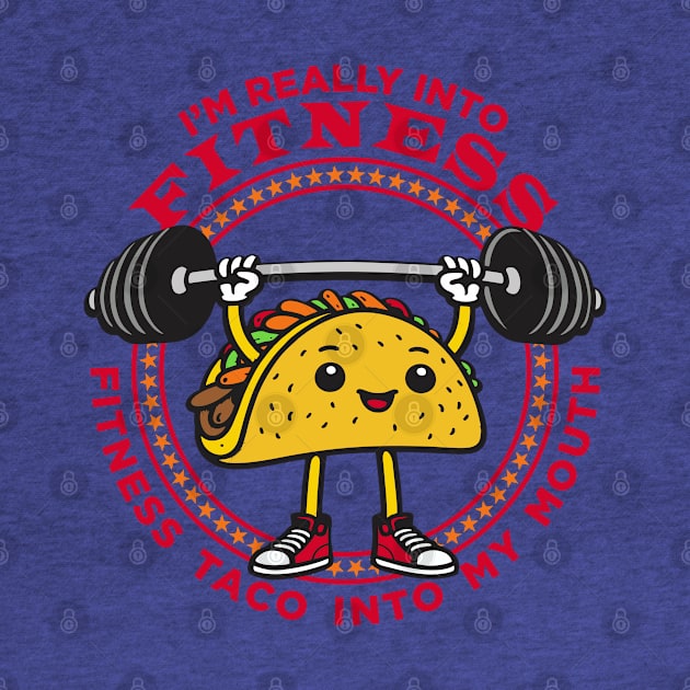 Fitness Taco by DavesTees